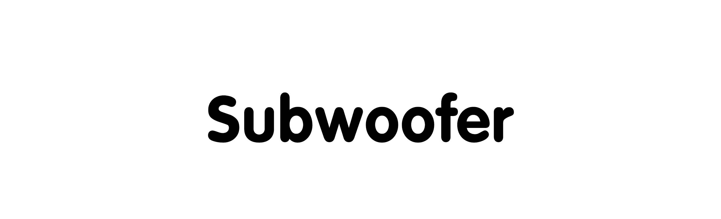 Subwoofer